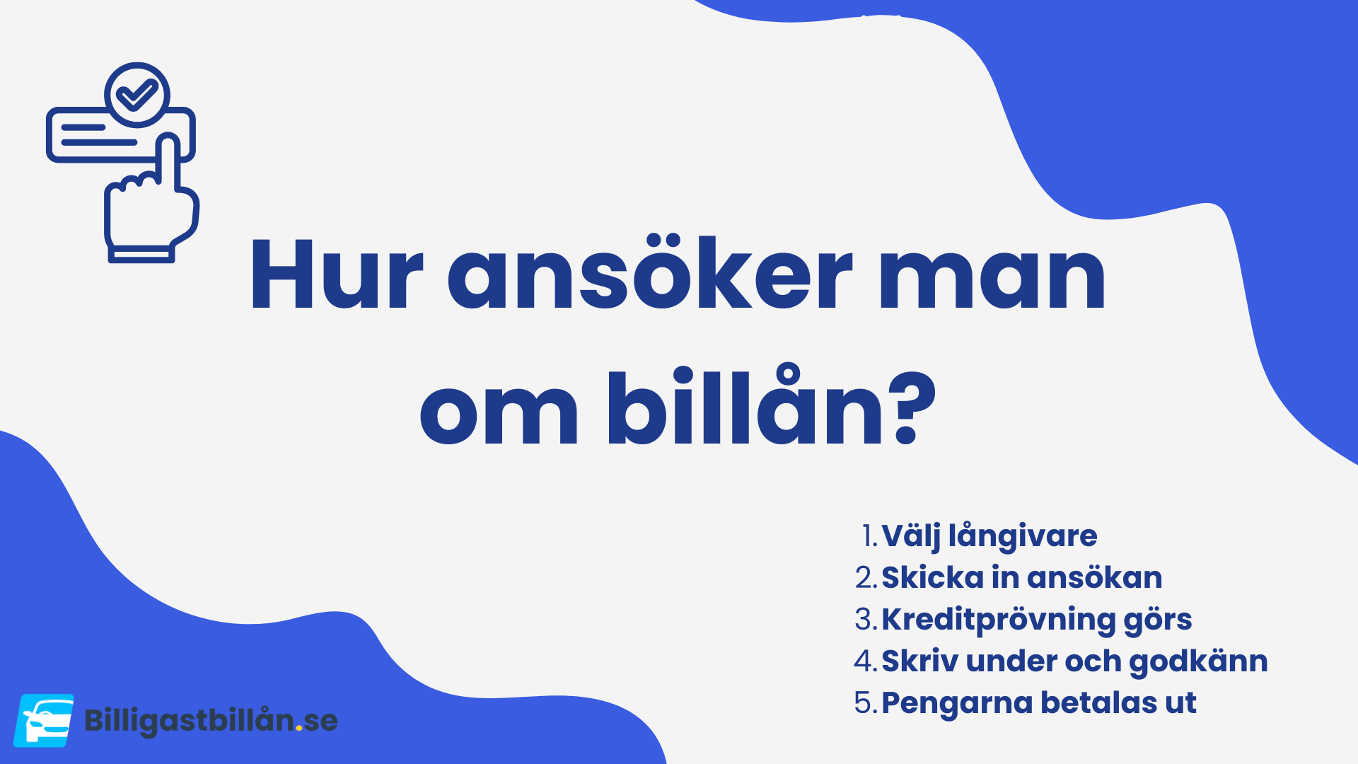 Hur ansöker man om ett billån?